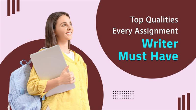 The Importance of Choosing the Right Assignment Writer for Your Academic Success